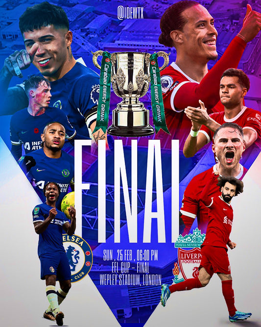 Chelsea vs. Liverpool: 2023/24 Carabao Cup Final Showdown at Wembley - Live Football Match Stream with Preview Highlights